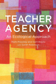 Title: Teacher Agency: An Ecological Approach, Author: Mark Priestley