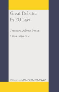 Title: Great Debates in EU Law, Author: Jeremias Adams-Prassl