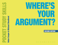 Title: Where's Your Argument?, Author: Michael Shoolbred