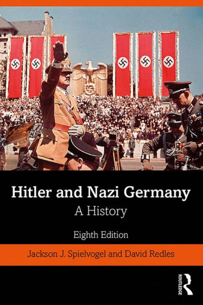 Hitler and Nazi Germany: A History