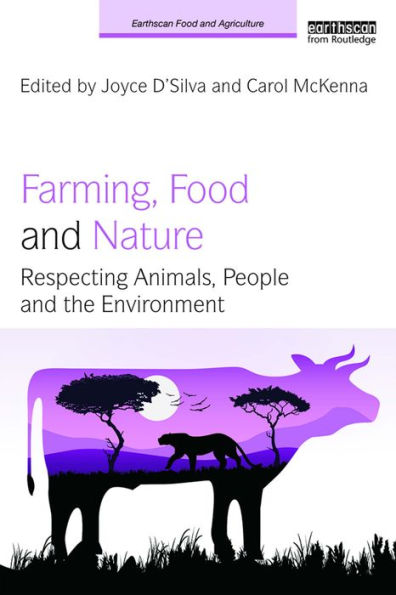 Farming, Food and Nature: Respecting Animals, People and the Environment