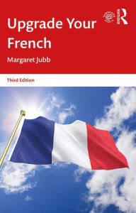 Title: Upgrade Your French, Author: Margaret Jubb