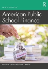 Title: American Public School Finance, Author: William A. Owings