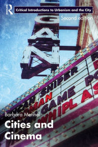 Title: Cities and Cinema, Author: Barbara Mennel