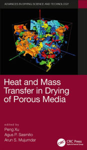 Title: Heat and Mass Transfer in Drying of Porous Media, Author: Peng Xu