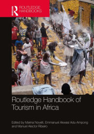 Title: Routledge Handbook of Tourism in Africa, Author: Marina Novelli