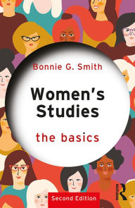 Title: Women's Studies: The Basics, Author: Bonnie G. Smith