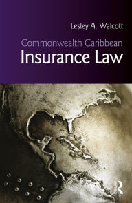 Title: Commonwealth Caribbean Insurance Law, Author: Lesley Walcott