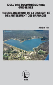 Title: ICOLD Dam Decommissioning - Guidelines, Author: CIGB ICOLD