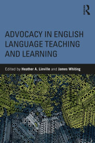 Title: Advocacy in English Language Teaching and Learning, Author: Heather A. Linville