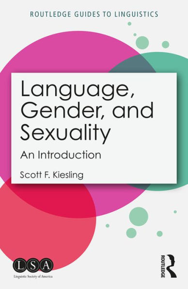 Language, Gender, and Sexuality: An Introduction