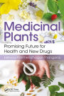Medicinal Plants: Promising Future for Health and New Drugs