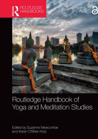 Title: Routledge Handbook of Yoga and Meditation Studies, Author: Suzanne Newcombe