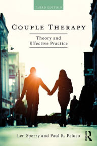 Title: Couple Therapy: Theory and Effective Practice, Author: Len Sperry