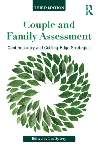 Couple and Family Assessment: Contemporary and Cutting-Edge Strategies