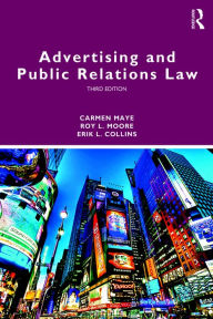 Title: Advertising and Public Relations Law, Author: Carmen Maye