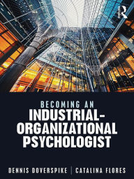 Title: Becoming an Industrial-Organizational Psychologist, Author: Dennis Doverspike