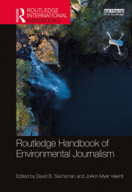 Title: Routledge Handbook of Environmental Journalism, Author: David B. Sachsman