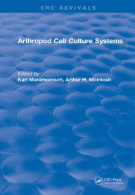 Title: Arthropod Cell Culture Systems, Author: Karl Maramorosch