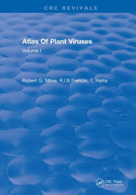 Title: Atlas Of Plant Viruses: Volume I, Author: Robert G. Francki R.I.B; Milne