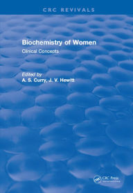 Title: Biochemistry of Women: Clinical Concepts, Author: A.S Curry