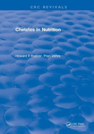 Title: Chelates In Nutrition, Author: Howard F Kratzer