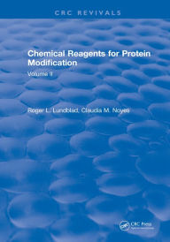 Title: Chemical Reagents for Protein Modification: Volume II, Author: Roger L. Lundblad