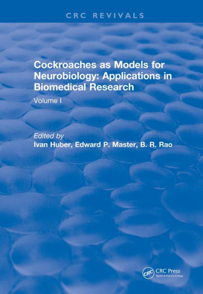 Cockroaches as Models for Neurobiology: Applications in Biomedical Research: Volume I