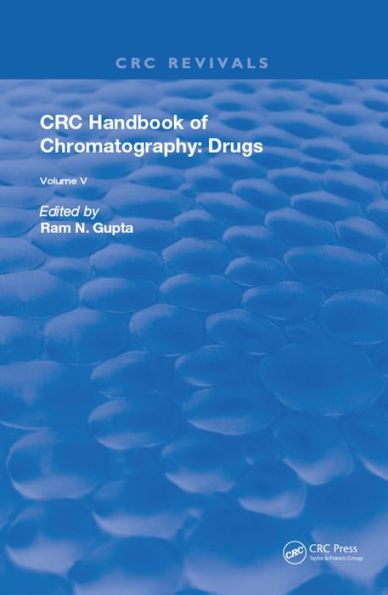 CRC Handbook of Chromatography: Drugs, Volume V