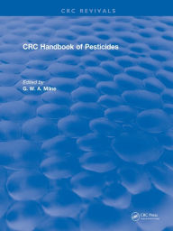 Title: CRC Handbook of Pesticides, Author: G.W.A. Milne