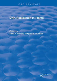 Title: Dna Replication In Plants, Author: John A. Bryant