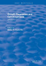 Growth Regulation and Carcinogenesis: Volume 2