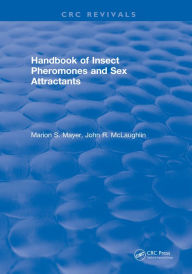 Title: Handbook of Insect Pheromones and Sex Attractants, Author: Marion S. Mayer