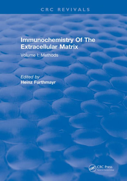 Immunochemistry Of The Extracellular Matrix: Volume 1