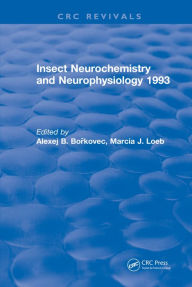 Title: Insect Neurochemistry and Neurophysiology, Author: Alexej B. Borkovec