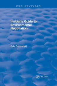 Title: Insider's Guide to Environmental Negotiation, Author: Dale Gorczynski