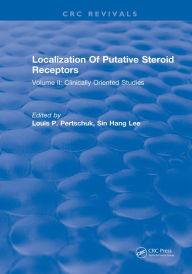 Title: Localization Of Putative Steroid Receptors: Volume II: Clinically Oriented Studies, Author: Pertschuk