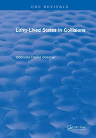 Title: Long Lived States In Collisions, Author: Slobodan Danko Bosanac
