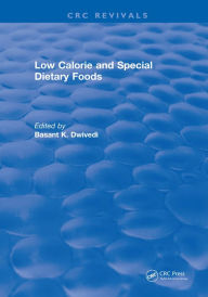 Title: Low Calorie and Special Dietary Foods, Author: B.K. Dwivedi