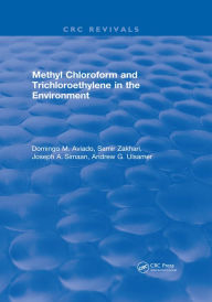 Title: Methyl Chloroform and Trichloroethylene in the Environment, Author: D. M. Aviado