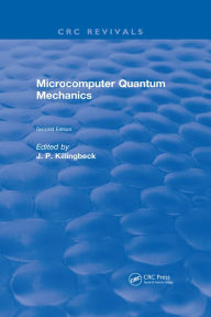 Title: Microcomputer Quantum Mechanics, Author: J.P. Killingbeck