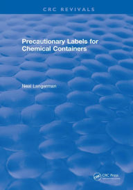 Title: Precautionary Labels for Chemical Containers, Author: N. Langerman