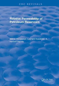 Title: Relative Permeability Of Petroleum Reservoirs, Author: M.M. Honarpour