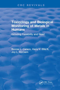 Title: Toxicology Biological Monitoring of Metals in Humans, Author: Bonnie L. Carson