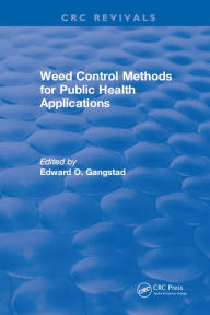 Title: Weed Control Methods for Public Health Applications, Author: E.O. Gangstad