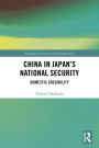 China in Japan's National Security: Domestic Credibility