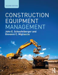 Title: Construction Equipment Management, Author: John E. Schaufelberger