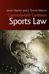 Title: Commonwealth Caribbean Sports Law, Author: Jason Haynes