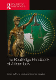 Title: The Routledge Handbook of African Law, Author: Muna Ndulo