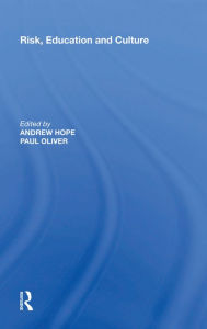 Title: Risk, Education and Culture, Author: Andrew Hope